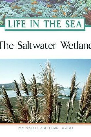 Cover of The Saltwater Wetland