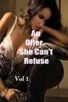 Book cover for An Offer She Can't Refuse Vol 1