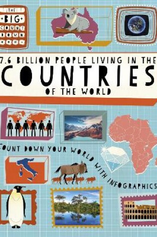 Cover of The Big Countdown: 7.6 Billion People Living in the Countries of the World