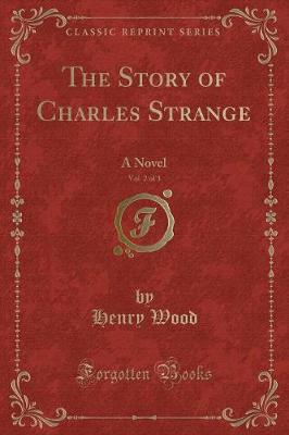 Book cover for The Story of Charles Strange, Vol. 2 of 3