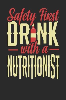 Book cover for Safety First Drink With A Nutritionist