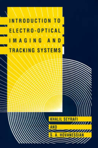 Cover of Introduction to Electro-optical Imaging and Tracking Systems