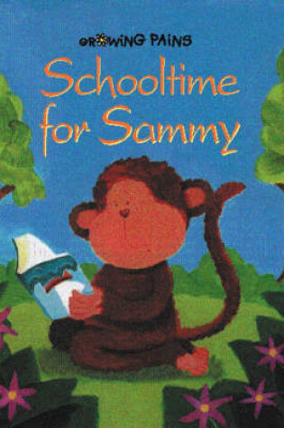 Cover of School Time for Sammy