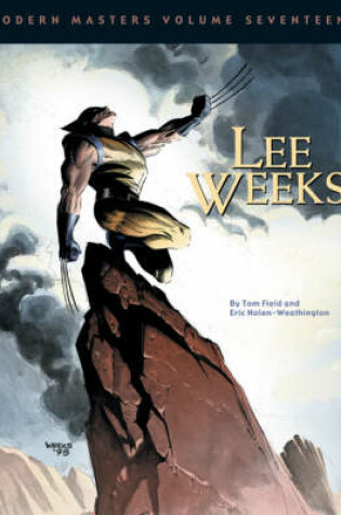 Cover of Modern Masters Volume 17: Lee Weeks