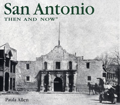 Book cover for San Antonio Then and Now