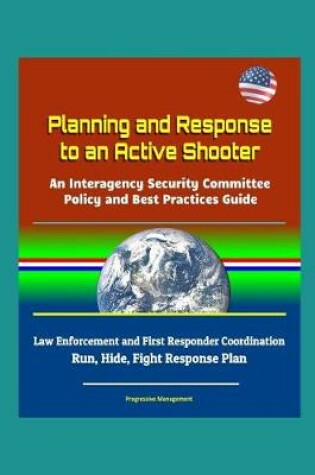 Cover of Planning and Response to an Active Shooter