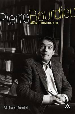 Book cover for Pierre Bourdieu: Agent Provocateur