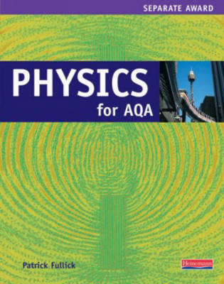 Book cover for Physics Separate Science for AQA Student Book