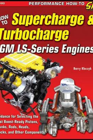 Cover of How to Supercharge & Turbocharge GM LS-Series Engines