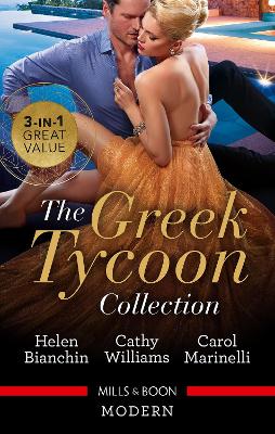 Cover of Greek Tycoon Collection/The Greek Tycoon's Virgin Wife/At the Greek Tycoon's Bidding/Blackmailed into the Greek Tycoon's Bed
