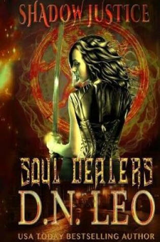 Cover of Soul Dealers - Shadow Justice - Book 1