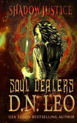 Book cover for Soul Dealers - Shadow Justice - Book 1