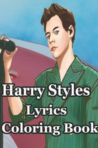 Cover of Harry Styles Lyrics Coloring Book