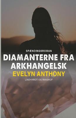 Book cover for Diamanterne fra Arkhangelsk