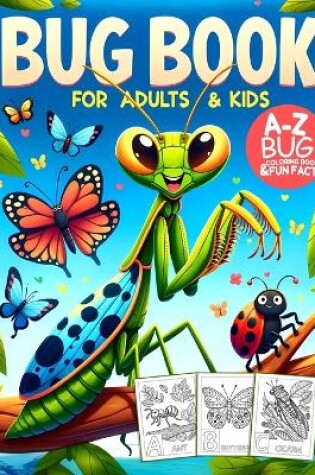 Cover of Bug Coloring Book for Adults and Kids
