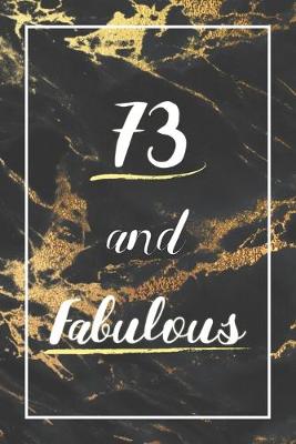 Book cover for 73 And Fabulous