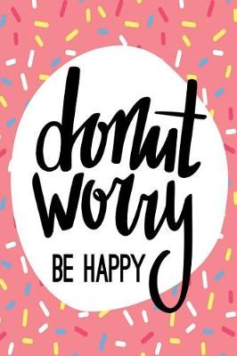 Book cover for Donut Worry Be Happy