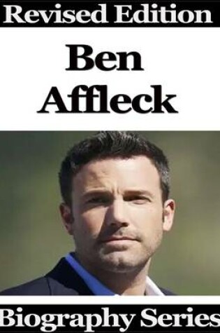 Cover of Ben Affleck - Biography Series