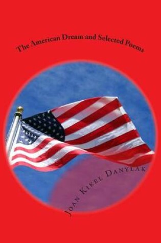 Cover of The American Dream and Selected Poems