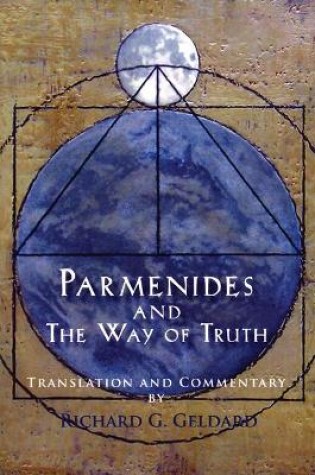 Cover of Parmenides and the Way of Truth