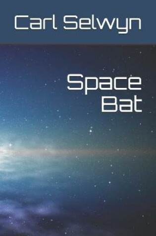 Cover of Space Bat