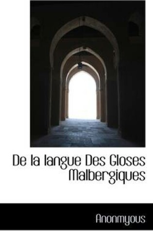 Cover of de La Langue Des Gloses Malbergiques