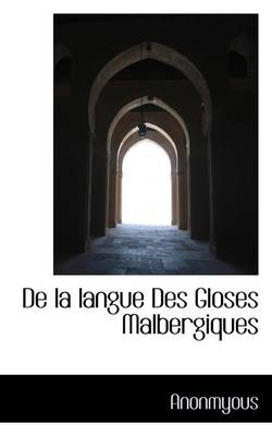 Book cover for de La Langue Des Gloses Malbergiques