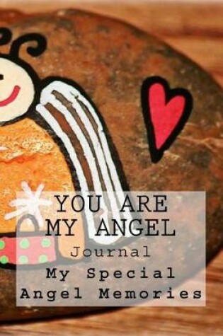 Cover of "You Are My Angel" Journal