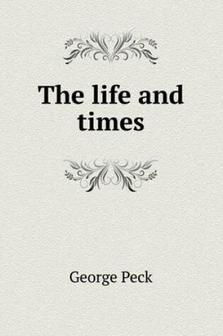 Cover of The life and times