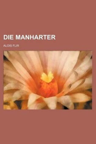 Cover of Die Manharter