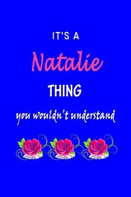 Book cover for It's A Natalie Thing You Wouldn't Understand