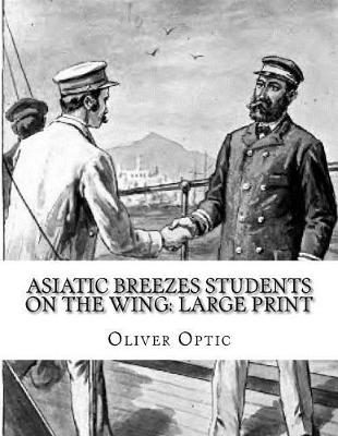 Book cover for Asiatic Breezes Students on The Wing