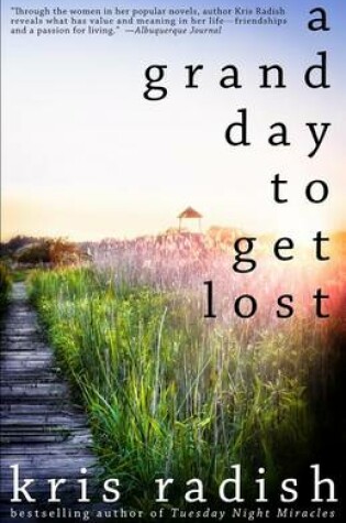 Cover of A Grand Day to Get Lost