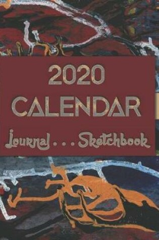 Cover of Artsy AbstractOneOne . 2020 Calendar . Sketchbook . Lined Journal -- 8"x10" 100-pages