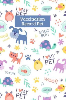 Cover of Vaccination Record Pet
