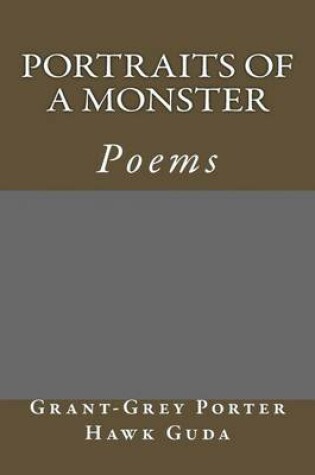 Cover of Portraits of a Monster