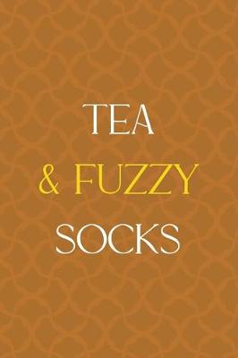 Book cover for Tea & Fuzzy Socks