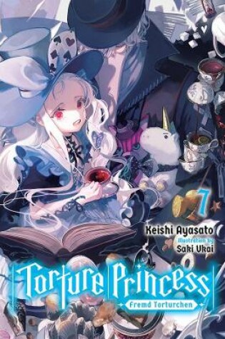 Cover of Torture Princess: Fremd Torturchen, Vol. 7 (light novel)