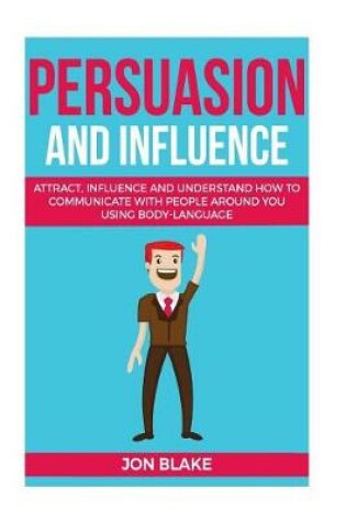 Cover of Persuasion and influence