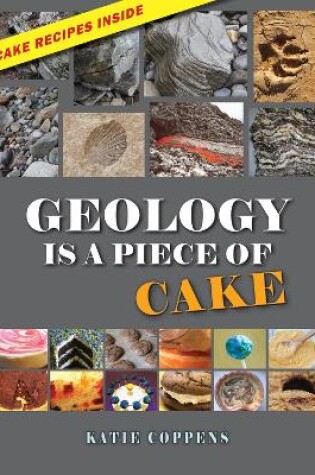 Cover of Geology Is a Piece of Cake