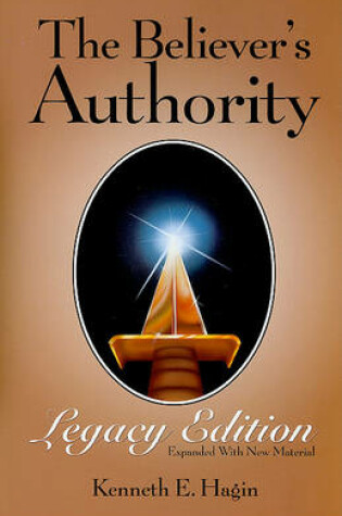 Cover of The Believer's Authority Legacy Edition