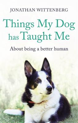 Book cover for Things My Dog Has Taught Me