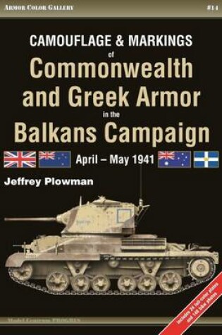 Cover of Camouflage and Markings of Commonwealth and Greek Armor in the Balkans Campaign