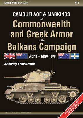 Cover of Camouflage and Markings of Commonwealth and Greek Armor in the Balkans Campaign