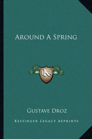 Cover of Around a Spring Around a Spring