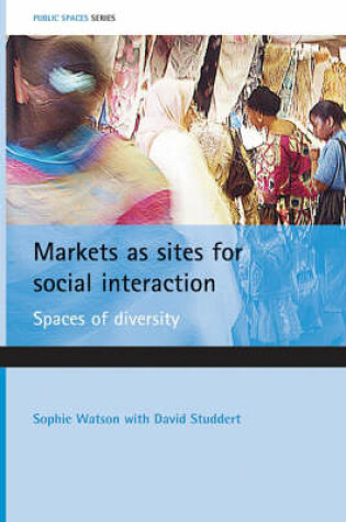 Cover of Markets as sites for social interaction