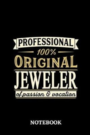 Cover of Professional Original Jeweler Notebook of Passion and Vocation