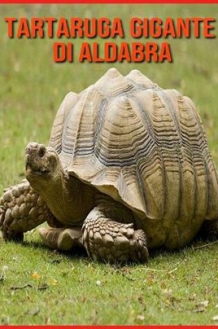 Cover of Tartaruga Gigante di Aldabra