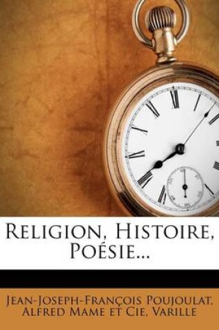 Cover of Religion, Histoire, Poesie...