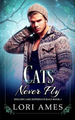 Cover of Cats Never Fly